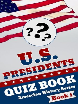 cover image of U.S. Presidents Quiz Book